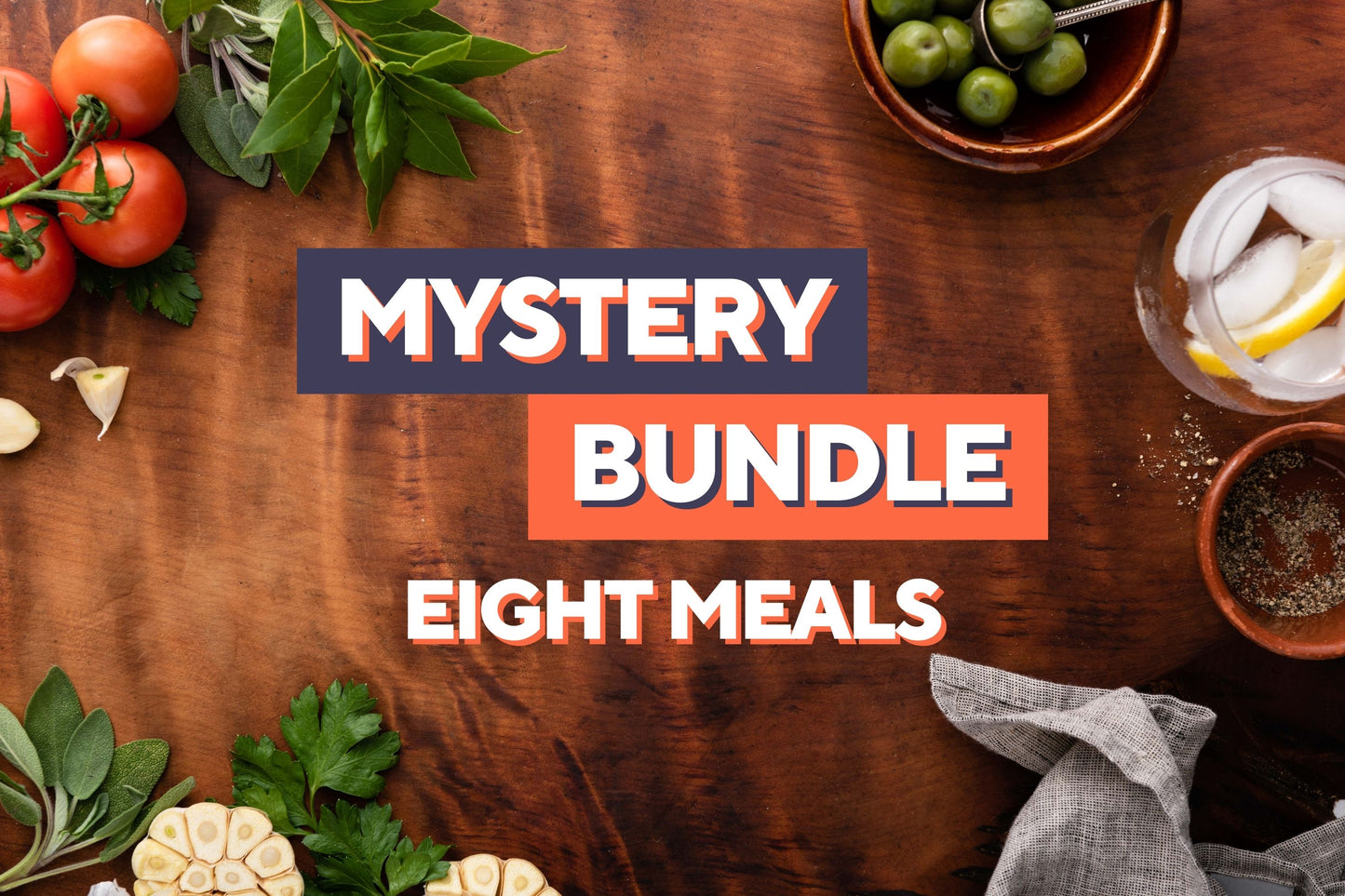 MYSTERY MEAL BUNDLE - Eight meals